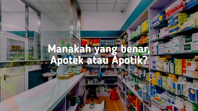 manakah yang benar apotek atau apotik.jpg